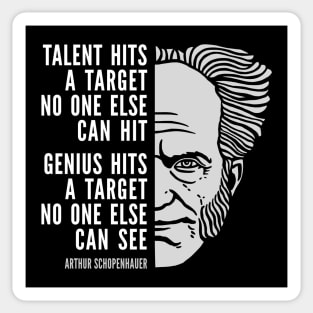 Arthur Schopenhauer Inspirational Quote: Talent vs. Genius Sticker